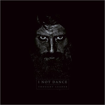 I Not Dance - Thought Leader 2xLP