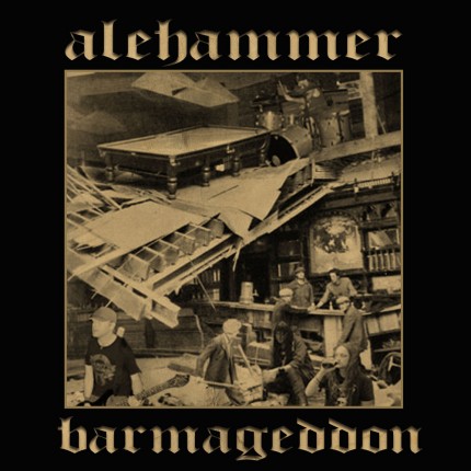 Alehammer - Barmageddon LP