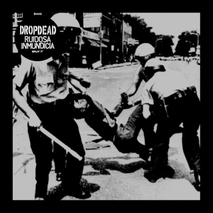 Dropdead / Ruidosa Inmundicia - Split 7"