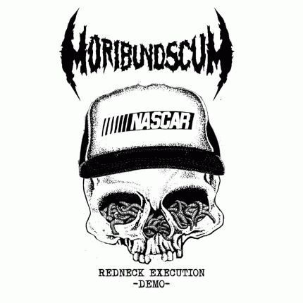 Moribund Scum - Redneck Execution -Demo- LP