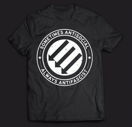 Sometimes Antisocial, Always Antifascist - Shirt (S-3XL)