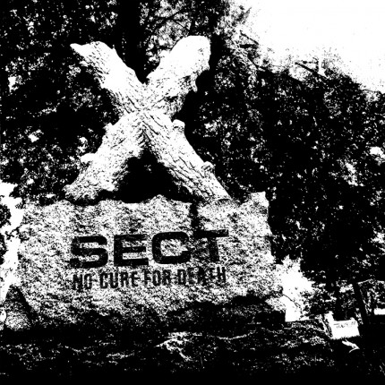 Sect – No Cure For Death LP