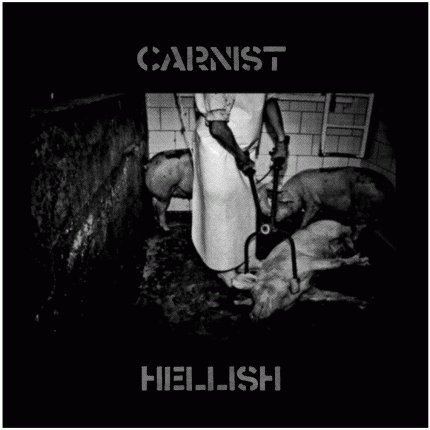 Carnist - Hellish 10inch (2. Versions)