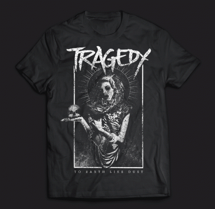 Tragedy - Shirt