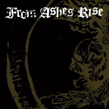 From Ashes Rise - Rejoice The End / Rage Of Sanity EP