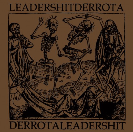 Derrota / Leadershit - Split LP