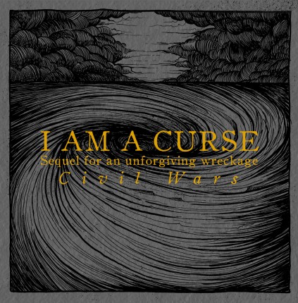 I Am A Curse - Sequel For An Unforgiving... LP