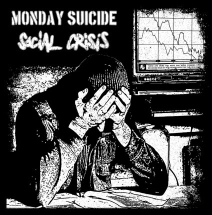 Social Crisis / Monday Suicide - Split LP
