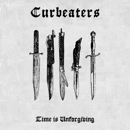 Curbeaters - Time Is Unforgiving LP